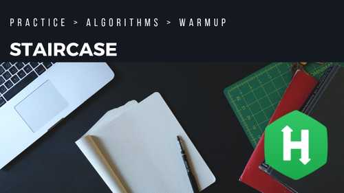 Hackerrank | Solution of Staircase in Golang | Rishabh Jain